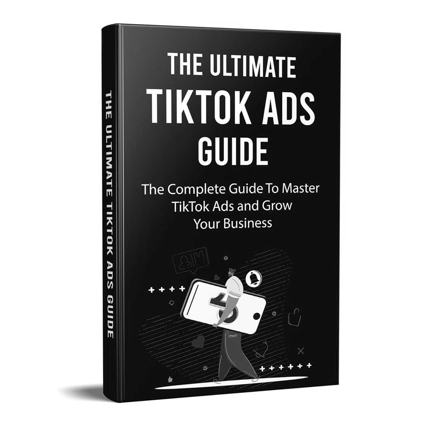 FULL TIKTOK ADS GUIDE E-BOOK